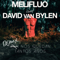 Áun Nos Quedan Tantos Años (David Van Bylen Remix) (Single)