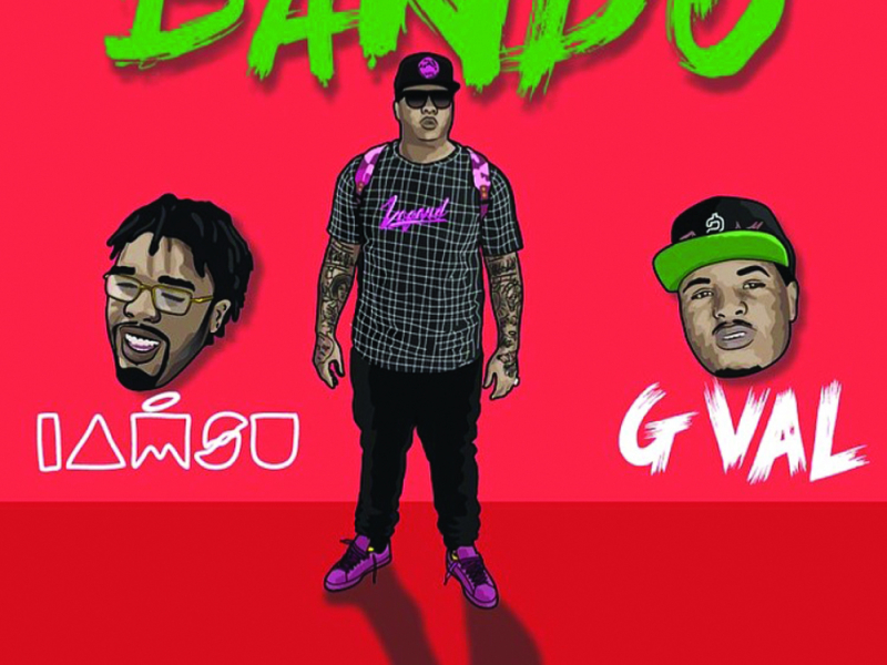 Bando (feat. Iamsu! & G Val)
