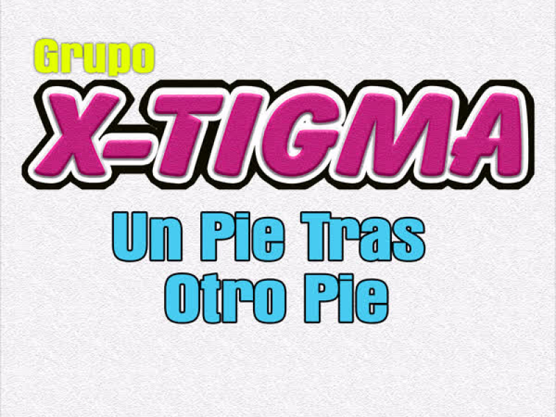 Un Pie Tras Otro Pie (Single)