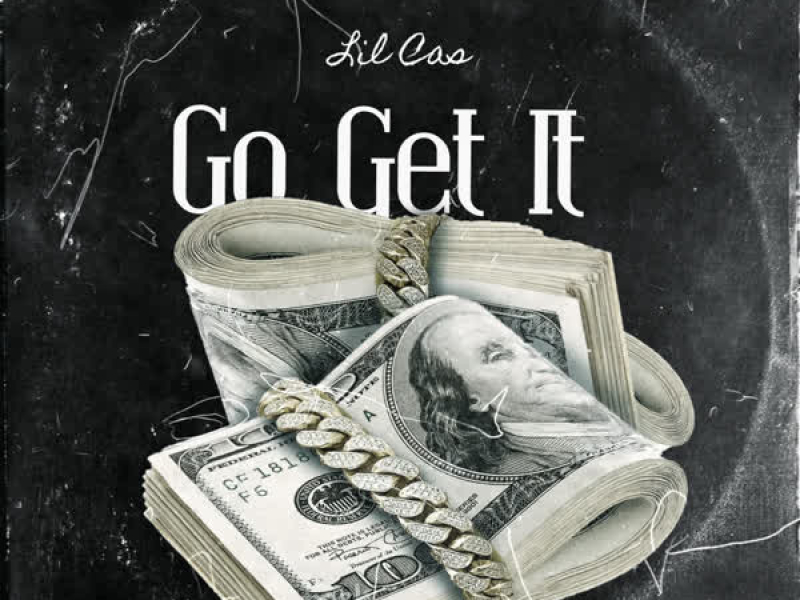 Go Get It (Single)