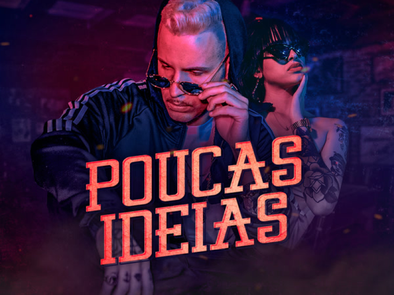 Poucas Ideias (Single)