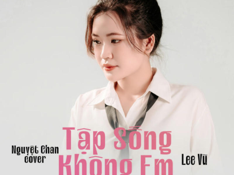 Tập Sống Không Em (Beat Huy PT Remix) (Single)