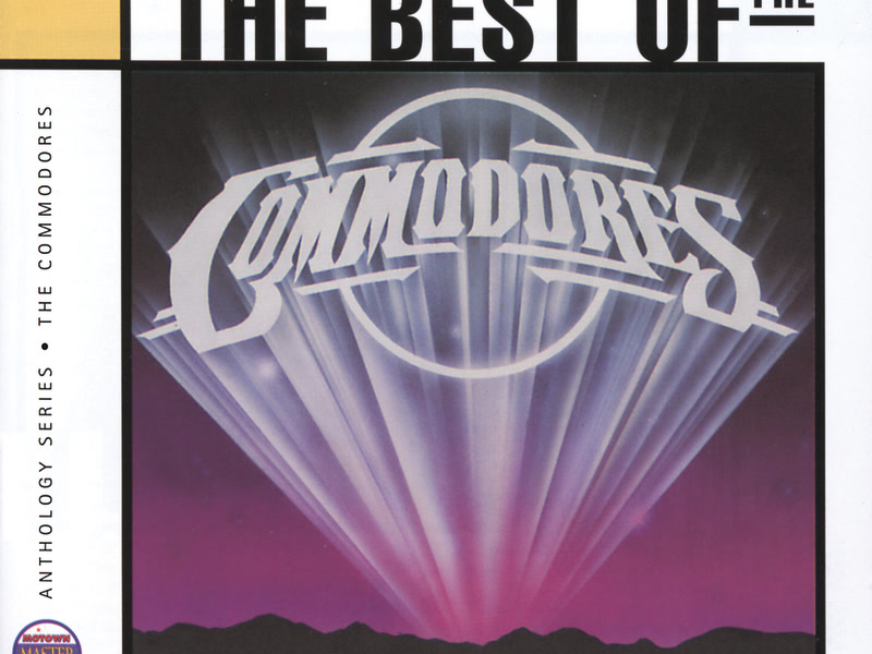 Anthology:  The Commodores