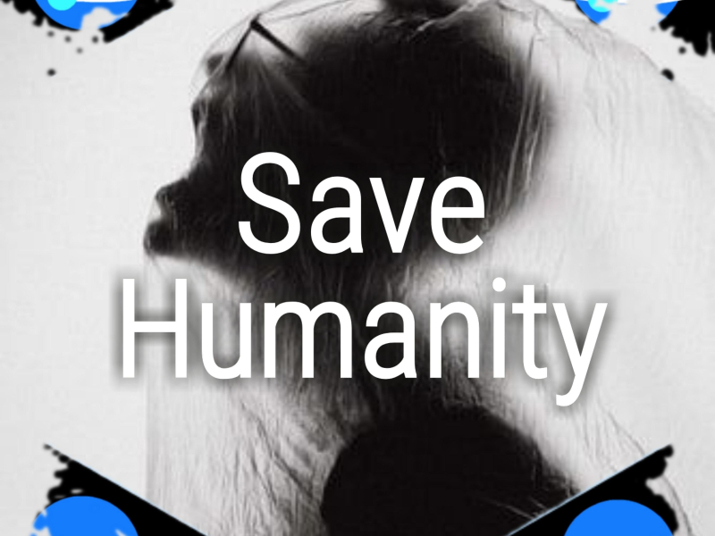 Save Humanity (Single)