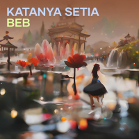 katanya setia beb (Single)