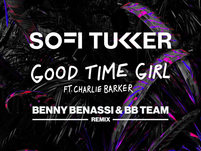 Good Time Girl (Benny Benassi & BB Team Remix) (Single)