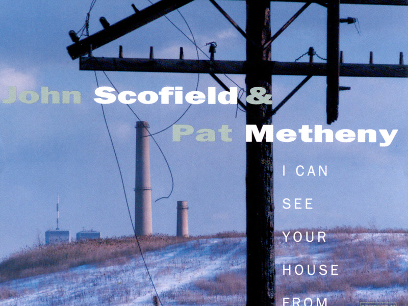 I Can See Your House From Here