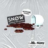 Spilled My Coffee (HONNE Rework) (EP)