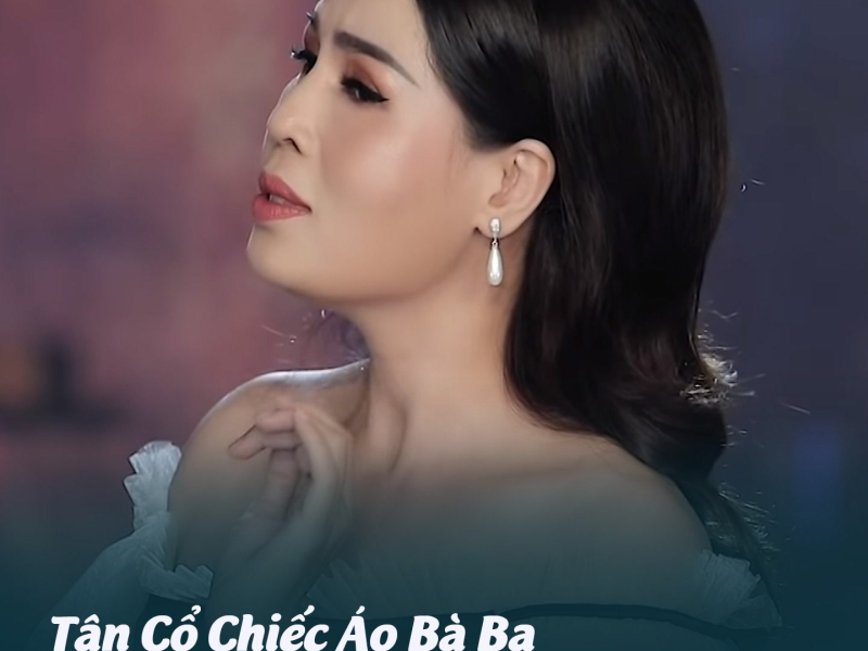 Tân Cổ Chiếc Áo Bà Ba (Single)