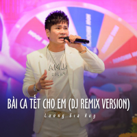 Bài Ca Tết Cho Em (Ytmix, DJ Remix Version) (Single)