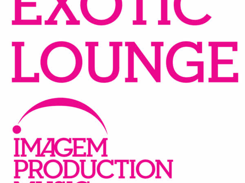 Exotic Lounge