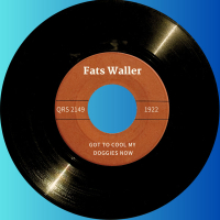 Got To Cool My Doggies Now (2024 Remaster) (Single)