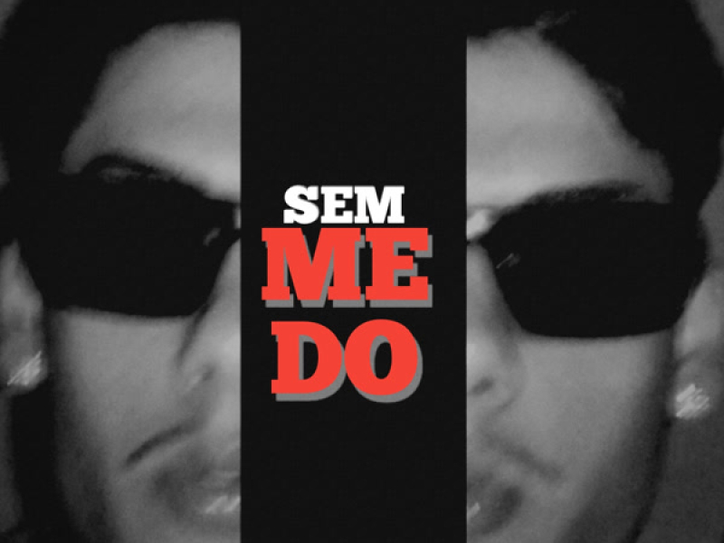 SEM MEDO (Single)