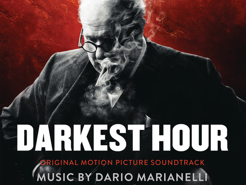 Darkest Hour (Original Motion Picture Soundtrack)