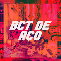 BCT DE AÇO (Single)