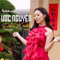 Ước Nguyện Đầu Xuân 2 (Single)