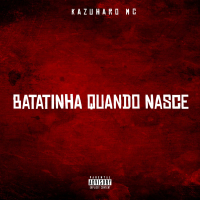 BATATINHA QUANDO NASCE (Single)