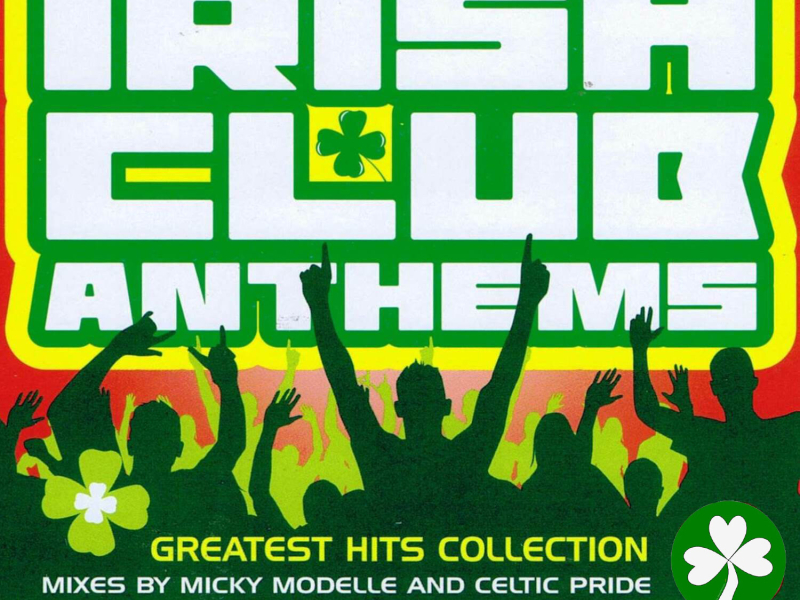 Irish Club Anthems