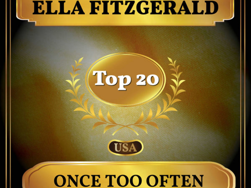 Once Too Often (Billboard Hot 100 - No 20) (Single)