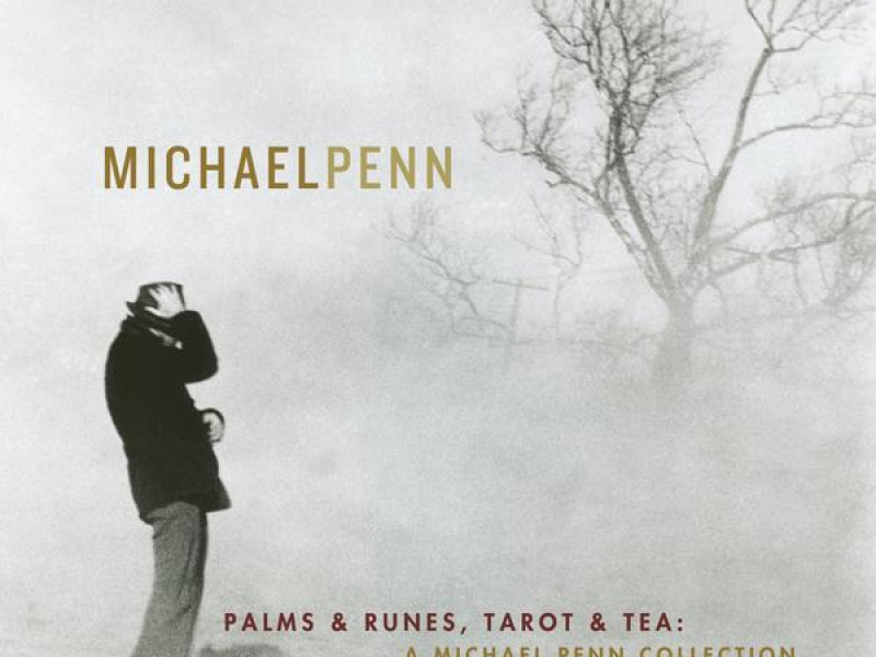 Palms & Runes, Tarot & Tea: A Michael Penn Collection