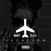 Vacation (I Just Met a Bad Bitch) (Single)