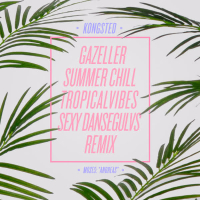Gazeller (Kongsted Summer Chill TropicalVibes Sexy Dansegulvs Remix) (Single)