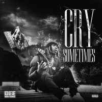 Cry Sometimes (Single)