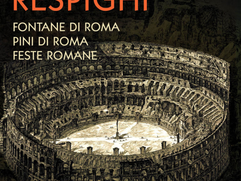 Respighi: Roman Trilogy