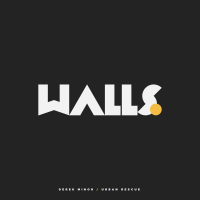 Walls (feat. Urban Rescue)