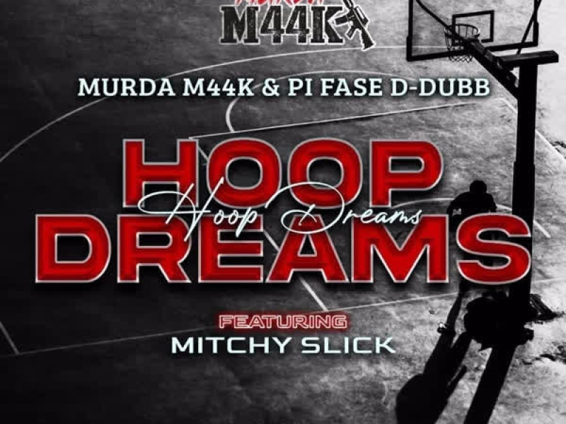 Hoop Dreams (Single)