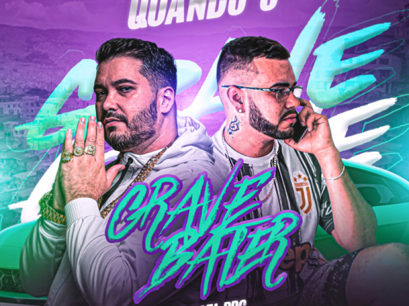 Quando o Grave Bater (Single)