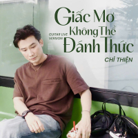 Giấc Mơ Không Thể Đánh Thức (Guitar live version) (Single)