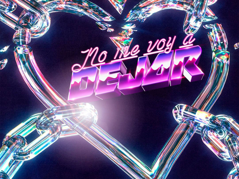 No Me Voy A Dejar (Single)
