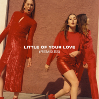 Little Of Your Love (Remixes) (Single)
