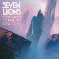 Where I Won't Be Found (Remixes) (Single)