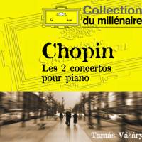 Chopin:  Piano Concerto No.1, Op.11 & No.2, Op.21