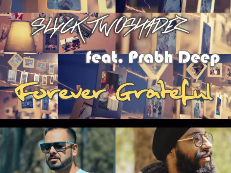 Forever Grateful (feat. Prabh Deep) - Single