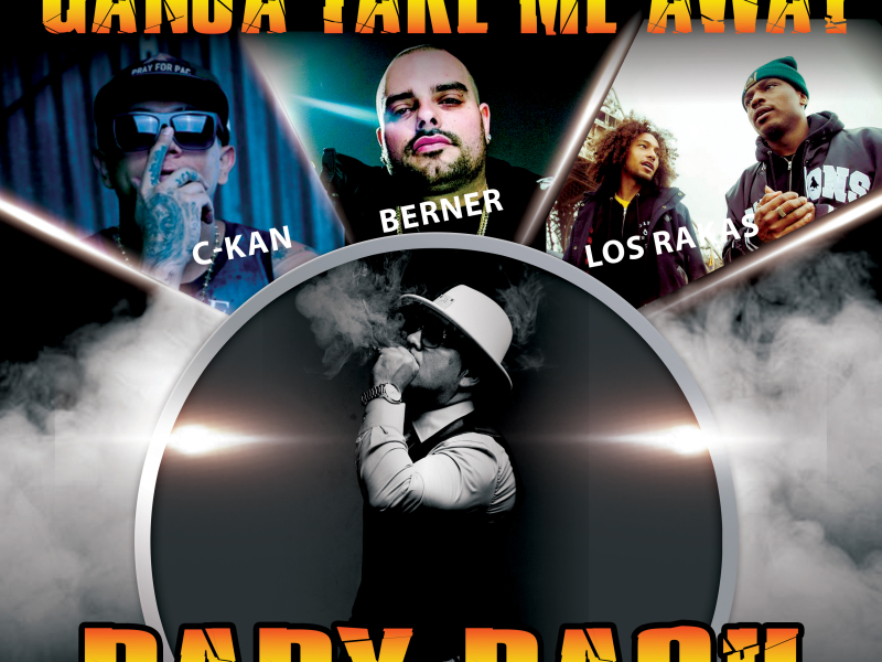 Ganja Take Me Away (feat. Berner, C-Kan & Los Rakas)