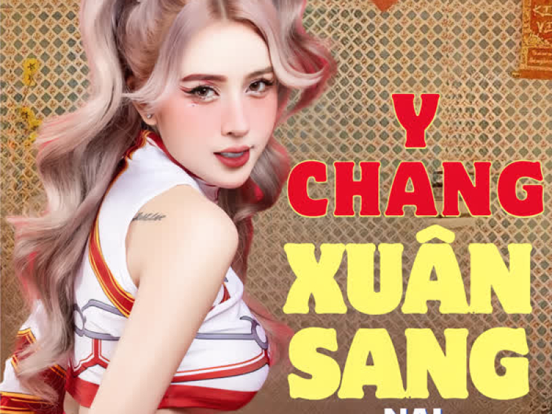 Y Chang Xuân Sang (Hyena Remix) (Single)