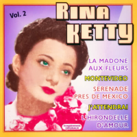 Rina Ketty, Vol. 2: Ses plus belles chansons