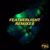 Featherlight (Remixes) (EP)