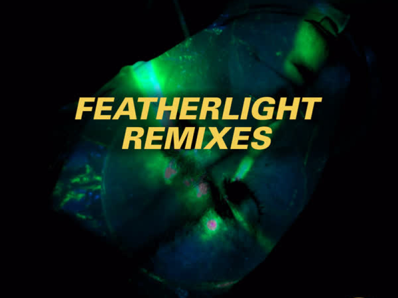 Featherlight (Remixes) (EP)