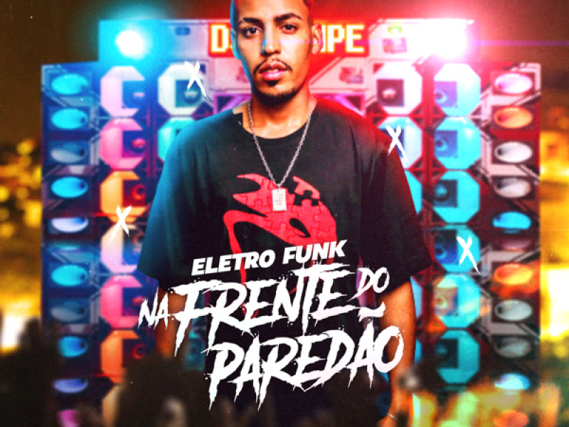 Eletro Funk Na Frente do Paredão (Single)