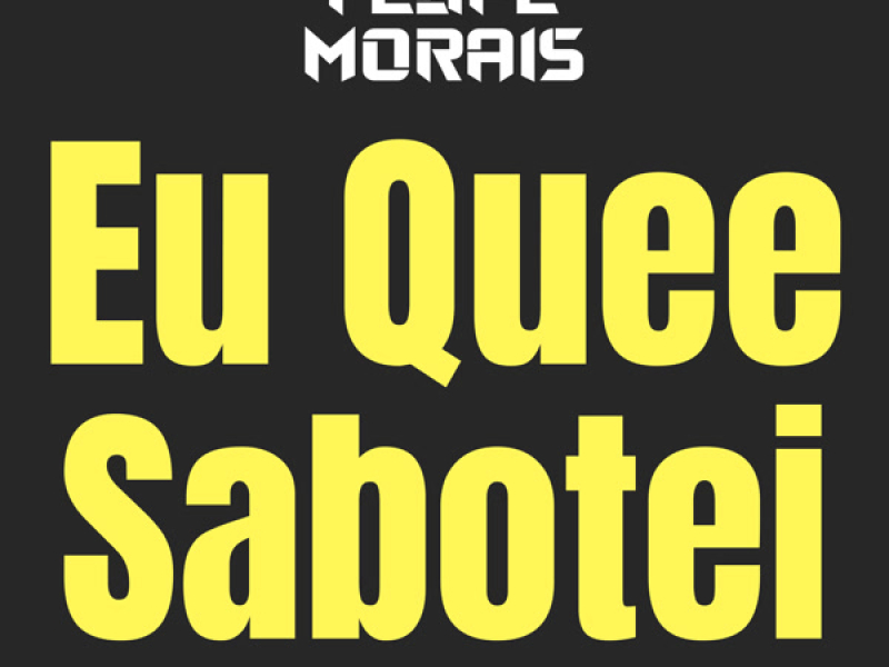 Eu Quee Sabotei (Dutch House) (Single)