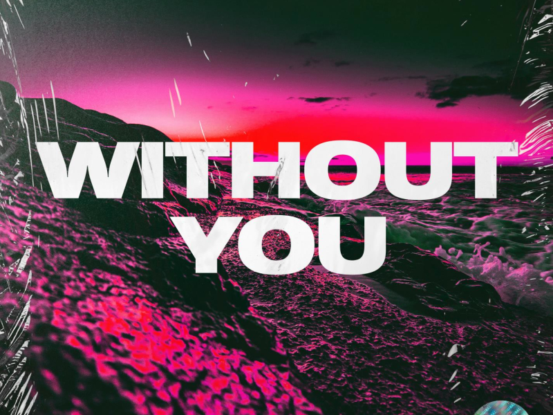 Without You (Single)