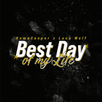 Best Day Of My Life (Single)