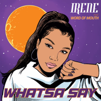 Whatsa Say (Single)