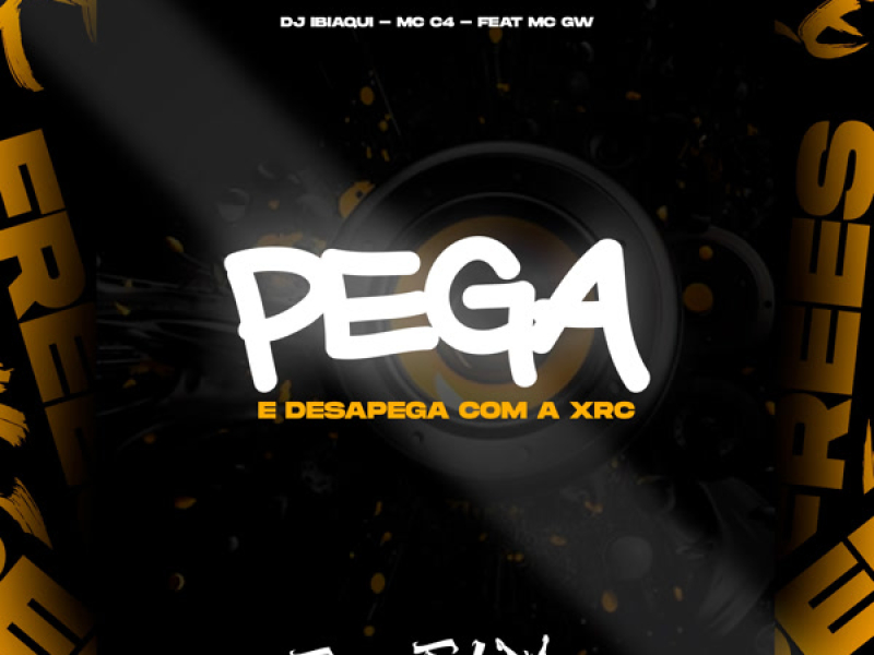 Pega E Desapega Com A XRC (Single)