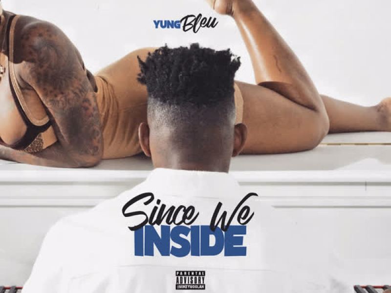 Since We Inside (EP)