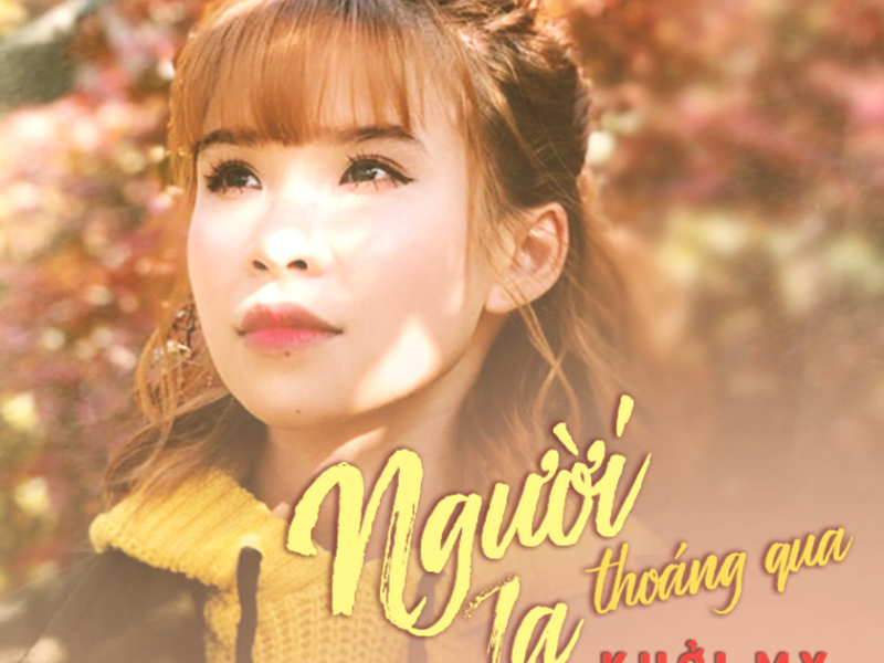 Người Lạ Thoáng Qua (Single)